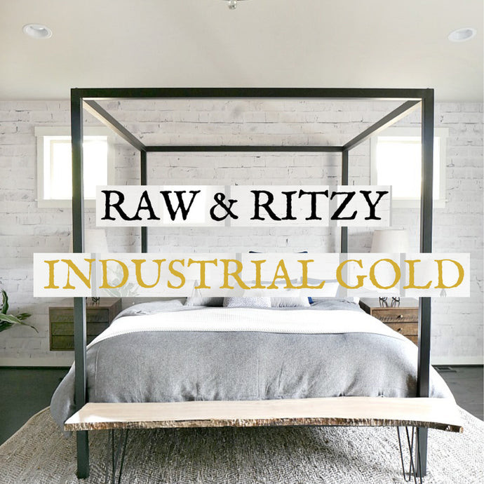 The September Edit : Raw & Ritzy Industrial Gold